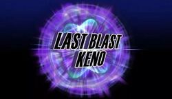 Last Blast Keno